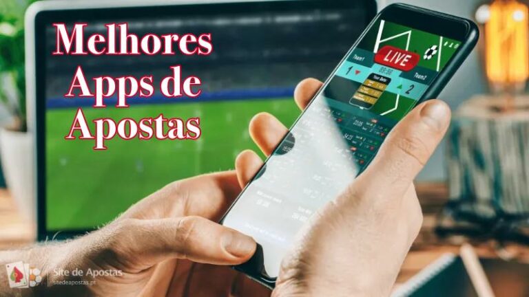 Melhores Apps de Apostas