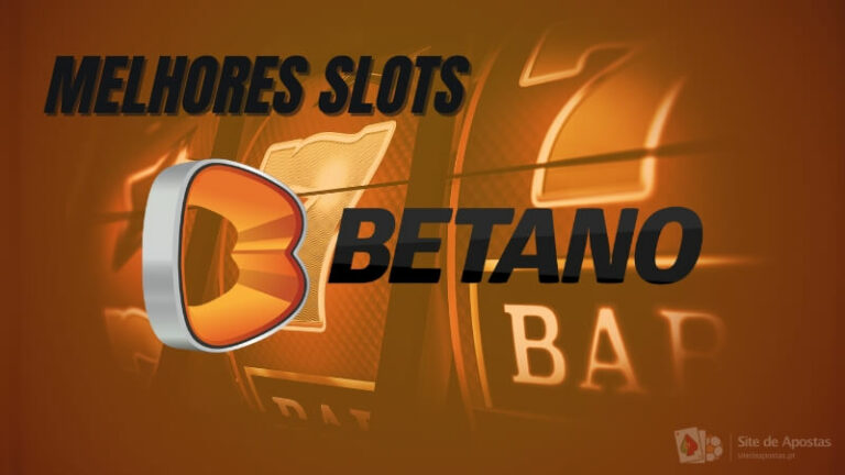 Melhores Slots Betano