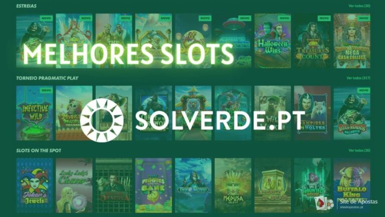 Melhores Slots Solverde