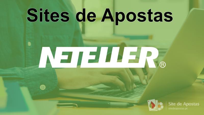 Sites de Apostas com Neteller
