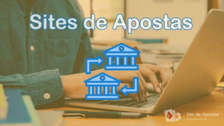 Sites de apostas com tranferência bancária